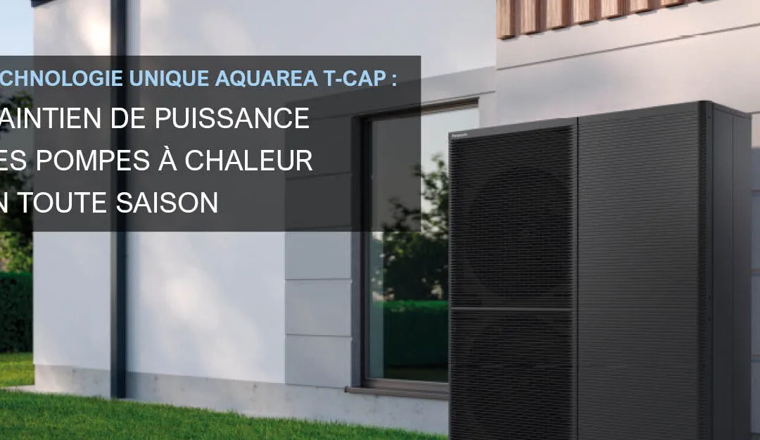 🔥 Zoom sur la gamme TCAP de Panasonic